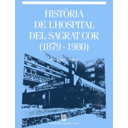 Història de l'Hospital del Sagrat Cor (1879-1980), 1991