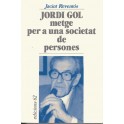 Jordi Gol, metge per a una societat de persones.